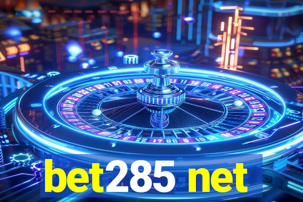 bet285 net